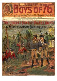 Large Thumbnail For The Liberty Boys of 76 988 - The Liberty Boys on Picket Duty