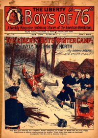 Large Thumbnail For The Liberty Boys of 76 1101 - The Liberty Boys' Winter Camp