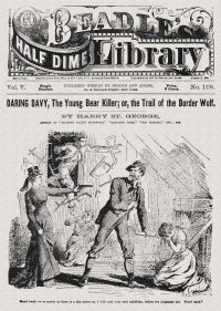 Large Thumbnail For Beadle's Half Dime Library 108 - Daring Davy, The Young Bear Killer