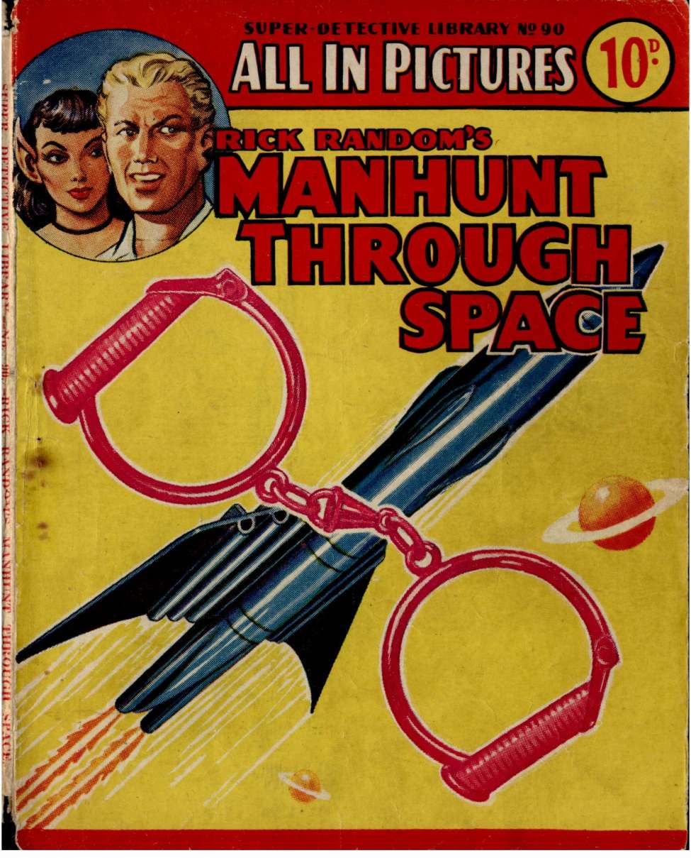 Comic Book Cover For Super Detective Library 90 - Rick Random's Manhunt Through Space