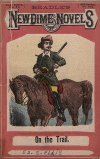 Large Thumbnail For Beadle's New Dime Novels 31 - On the Trail