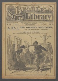 Large Thumbnail For Beadle's Half Dime Library 1119 - A No. 1, the Dashing Toll-Taker