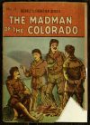 Cover For Beadle's Frontier Series 21 - The Madman of the Colorado