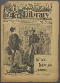 Large Thumbnail For Beadle's Half Dime Library 996 - Two Reporter Detectives in Colorado