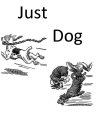Cover For Just Dog