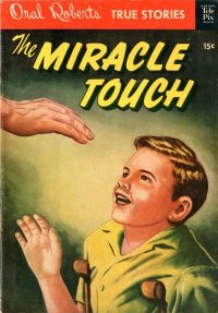 Large Thumbnail For Oral Roberts' True Stories 101 - The Miracle Touch