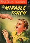 Cover For Oral Roberts' True Stories 101 - The Miracle Touch