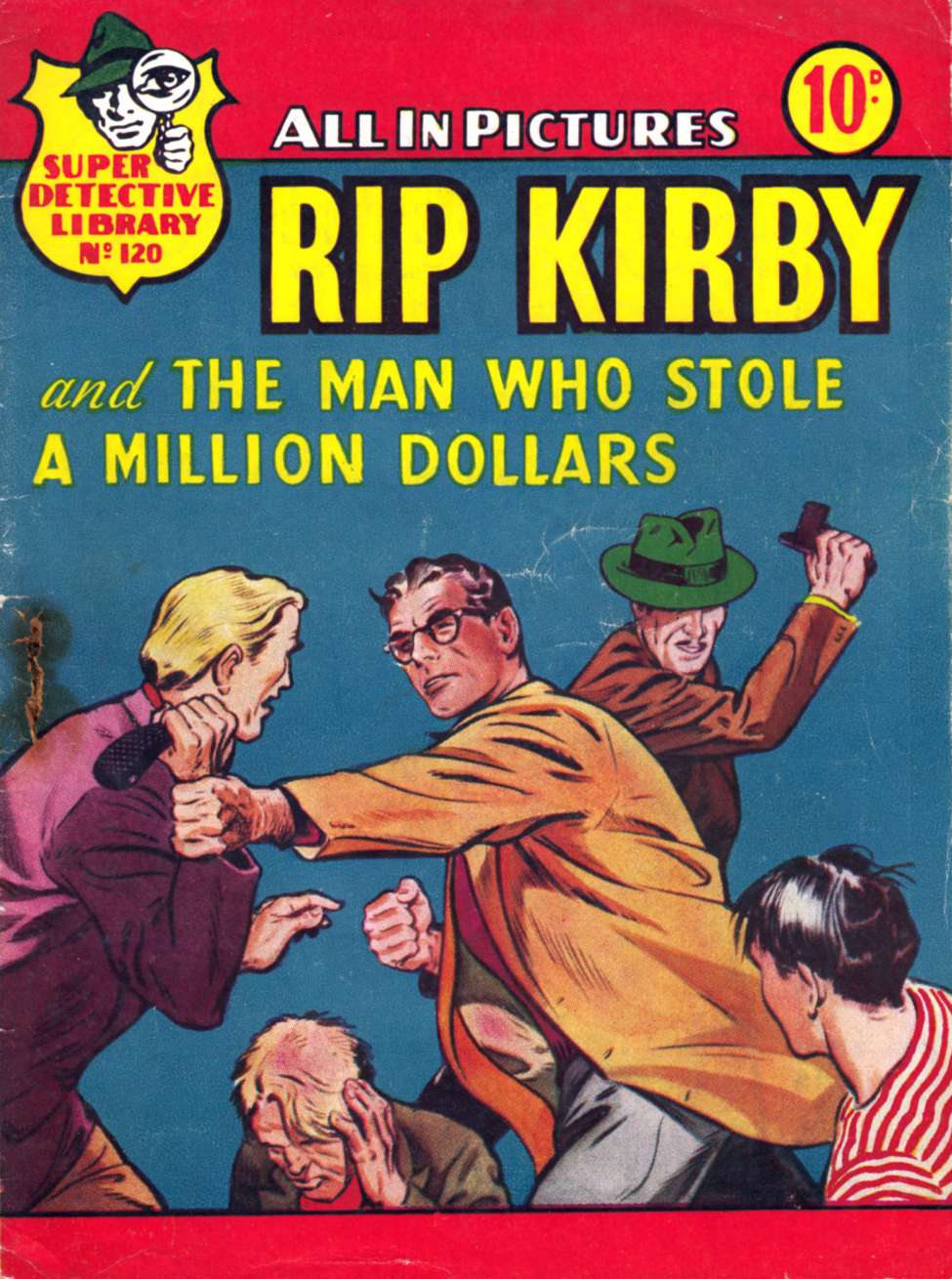 Book Cover For Super Detective Library 120 - Rip Kirby-The Man Who Stole a Million Dollars