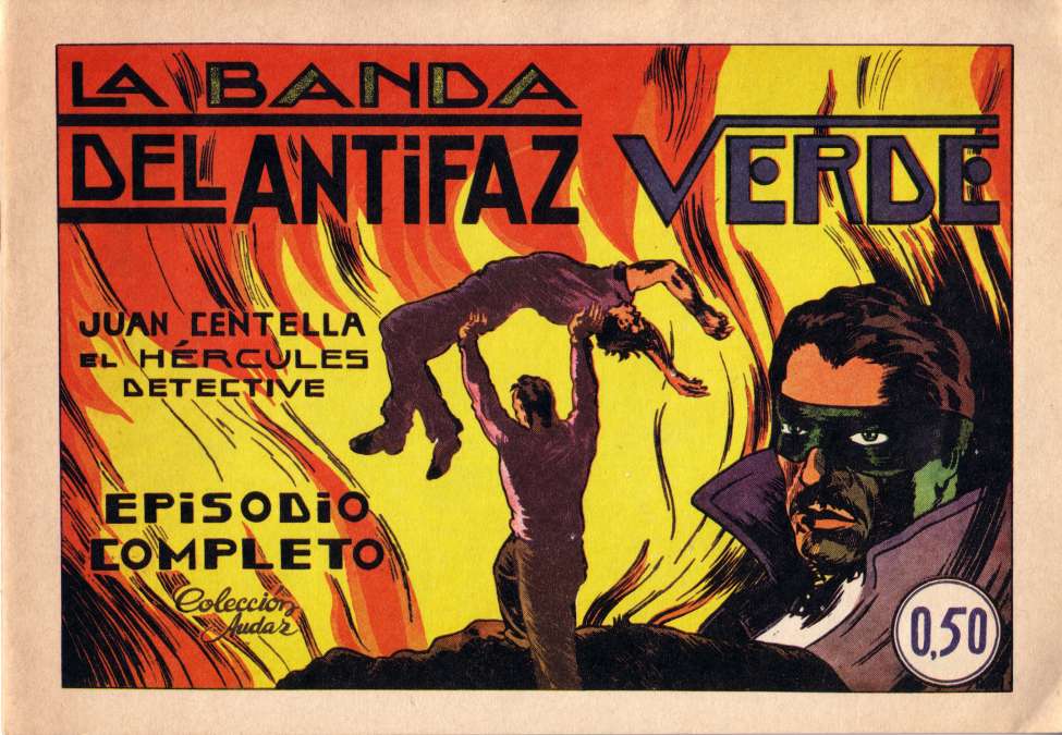Comic Book Cover For Juan Centella 3 - La Banda Del Antifaz Verde