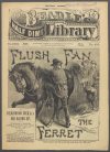 Cover For Beadle's Half Dime Library 459 - Flush Fan, the Ferret