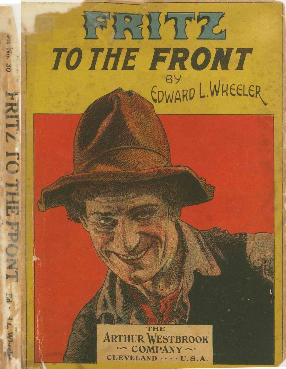 Comic Book Cover For Fritz to the Front by Edward L. Wheeler