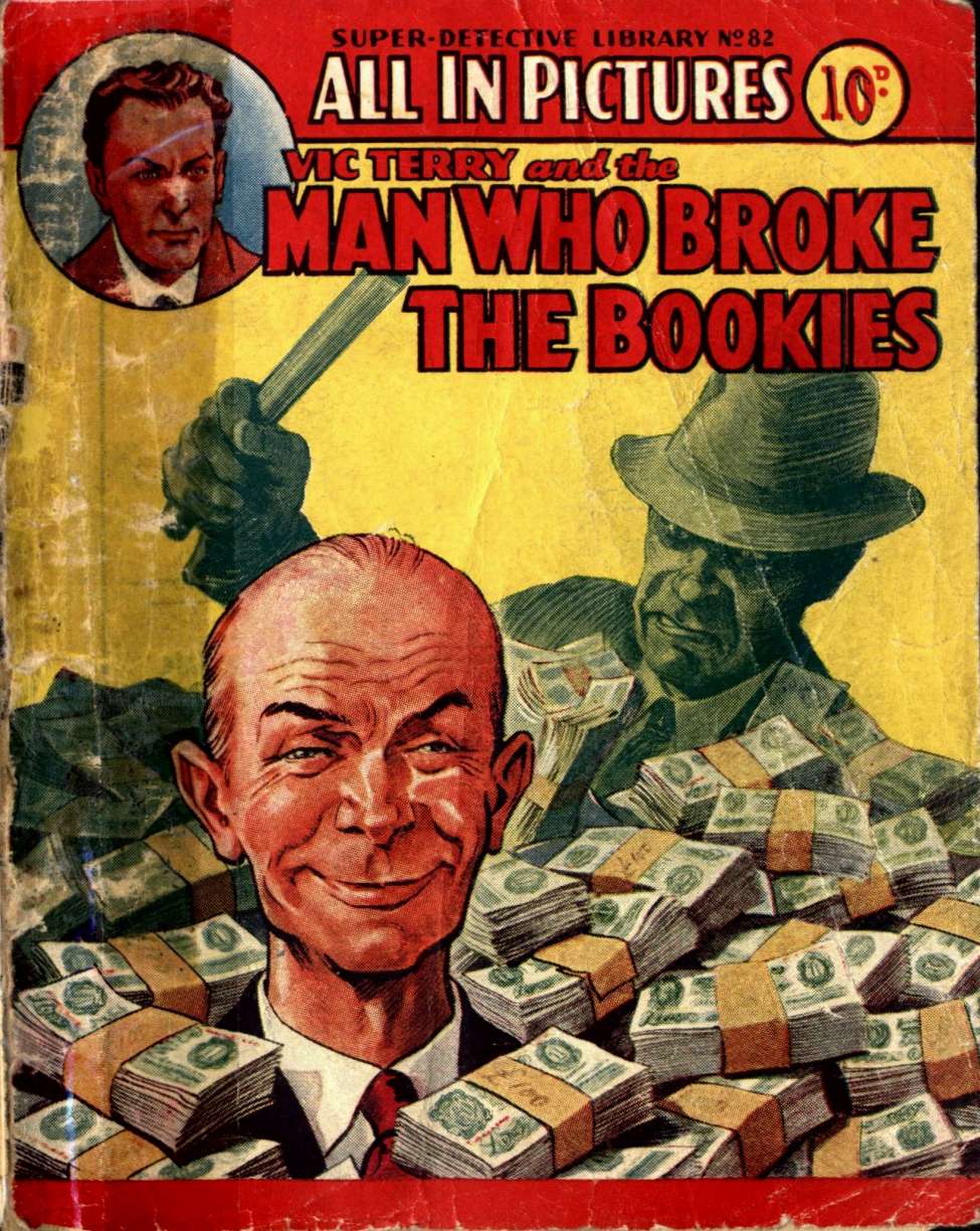 Comic Book Cover For Super Detective Library 82 - The Man Who Broke the Bookies
