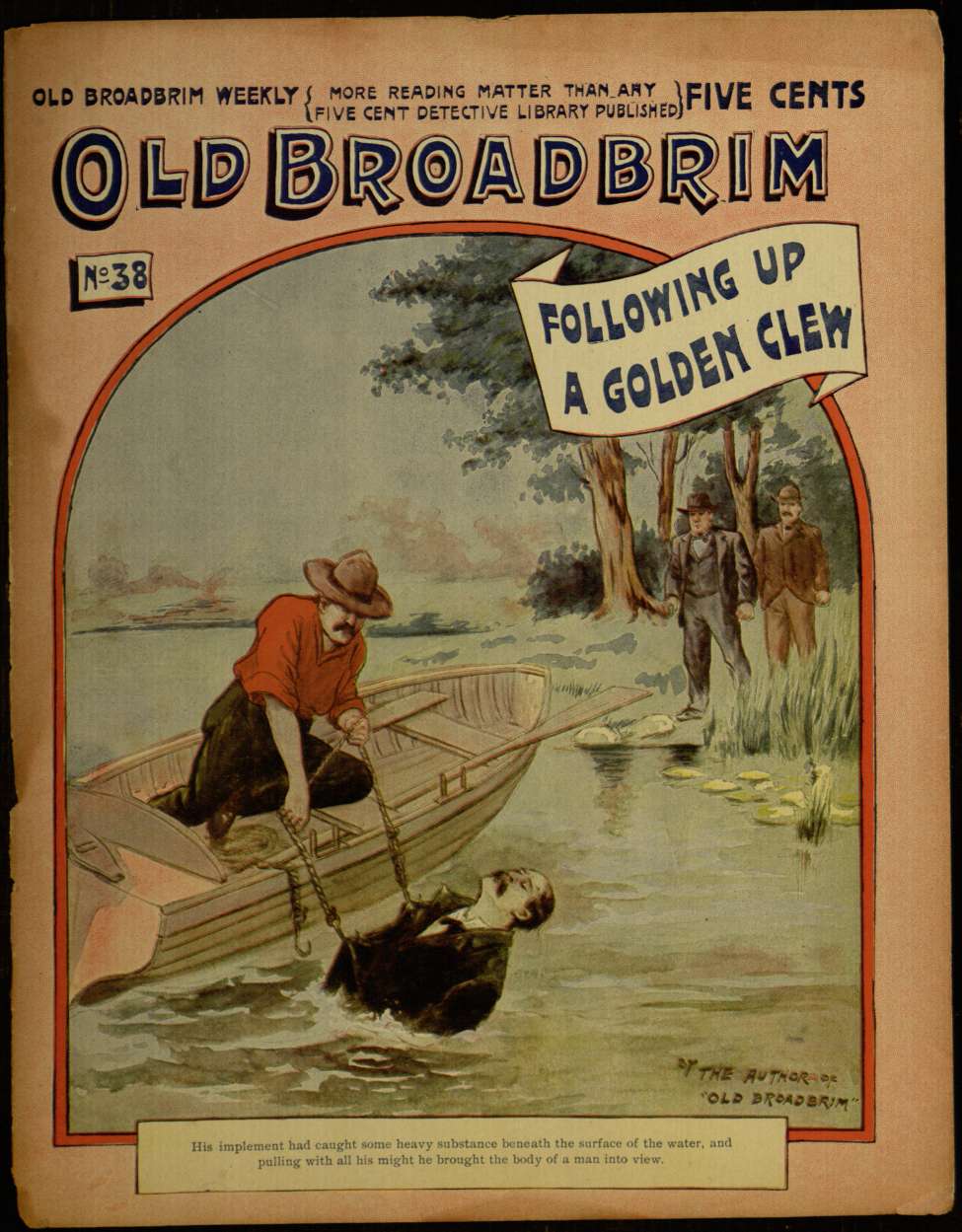 Book Cover For Old Broadbrim Weekly 38 - Old Broadbrim Following up a Golden Clew