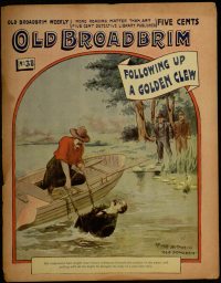 Large Thumbnail For Old Broadbrim Weekly 38 - Old Broadbrim Following up a Golden Clew