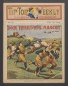 Cover For Tip Top Weekly 343 - Dick Merriwell's Mascot