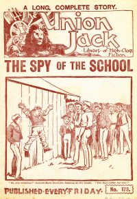 Large Thumbnail For The Union Jack 173 - The Spy of the School