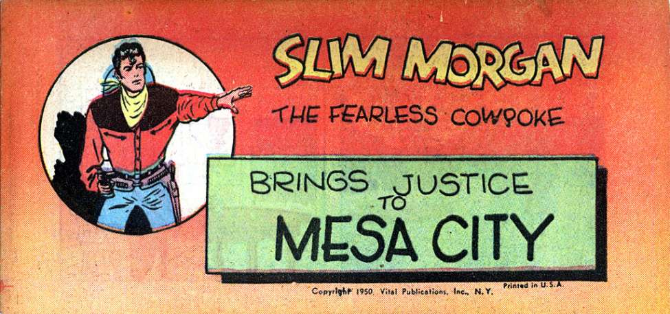 Comic Book Cover For Slim Morgan Brings Justice To Mesa City