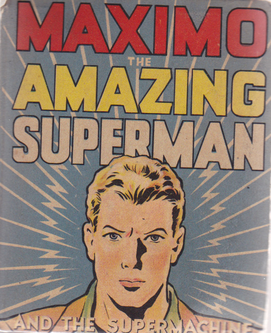 Book Cover For Maximo The Amazing Superman And The Supermachine