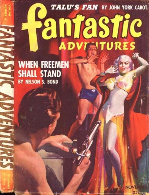 Book Cover For Fantastic Adventures v4 11 - When Freemen Shall Stand - Nelson S. Bond