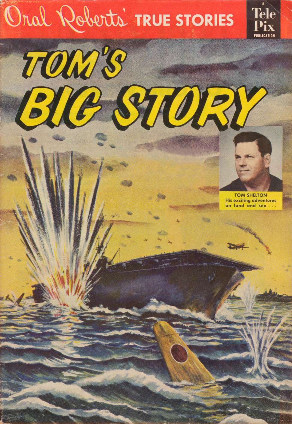 Comic Book Cover For Oral Roberts' True Stories 105 - Tom's Big Story