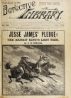 Cover For The New York Detective Library 453 - Jesse James' Pledge