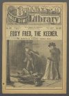 Cover For Beadle's Half Dime Library 1107 - Foxy Fred, the Keener