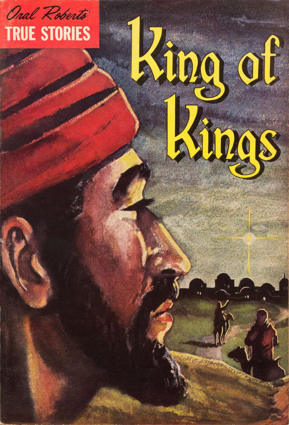 Book Cover For Oral Roberts' True Stories 112 - King of Kings