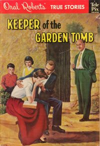 Large Thumbnail For Oral Roberts' True Stories 108 - Keeper of the Garden Tomb