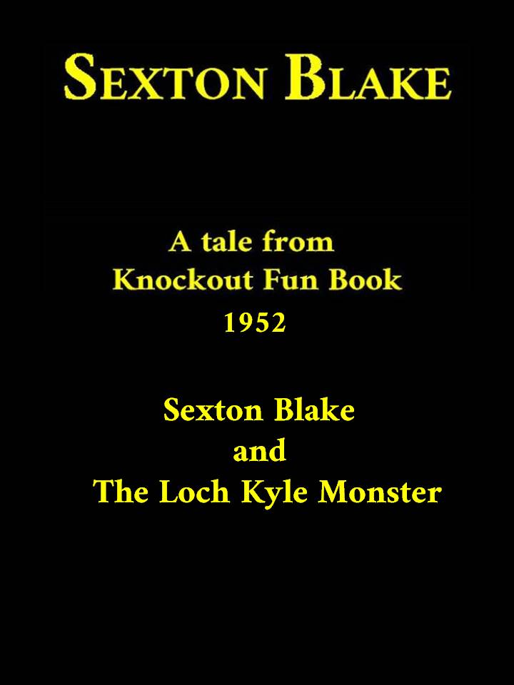 Book Cover For Sexton Blake - The Loch Kyle Monster