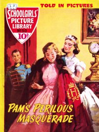 Large Thumbnail For Schoolgirls' Picture Library 50 - Pam's Perilous Masquerade