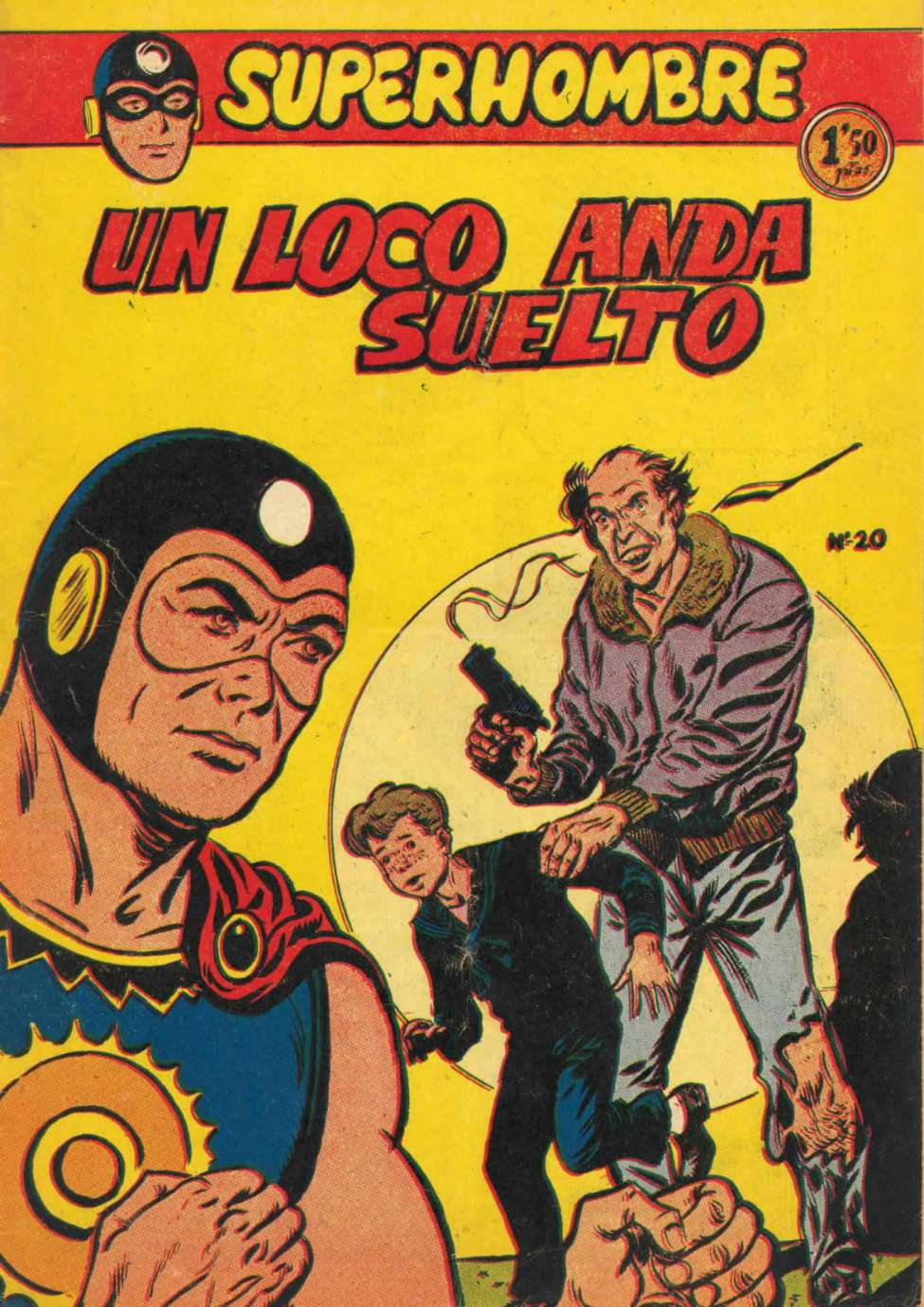 Book Cover For SuperHombre 20 Un loco anda suelto