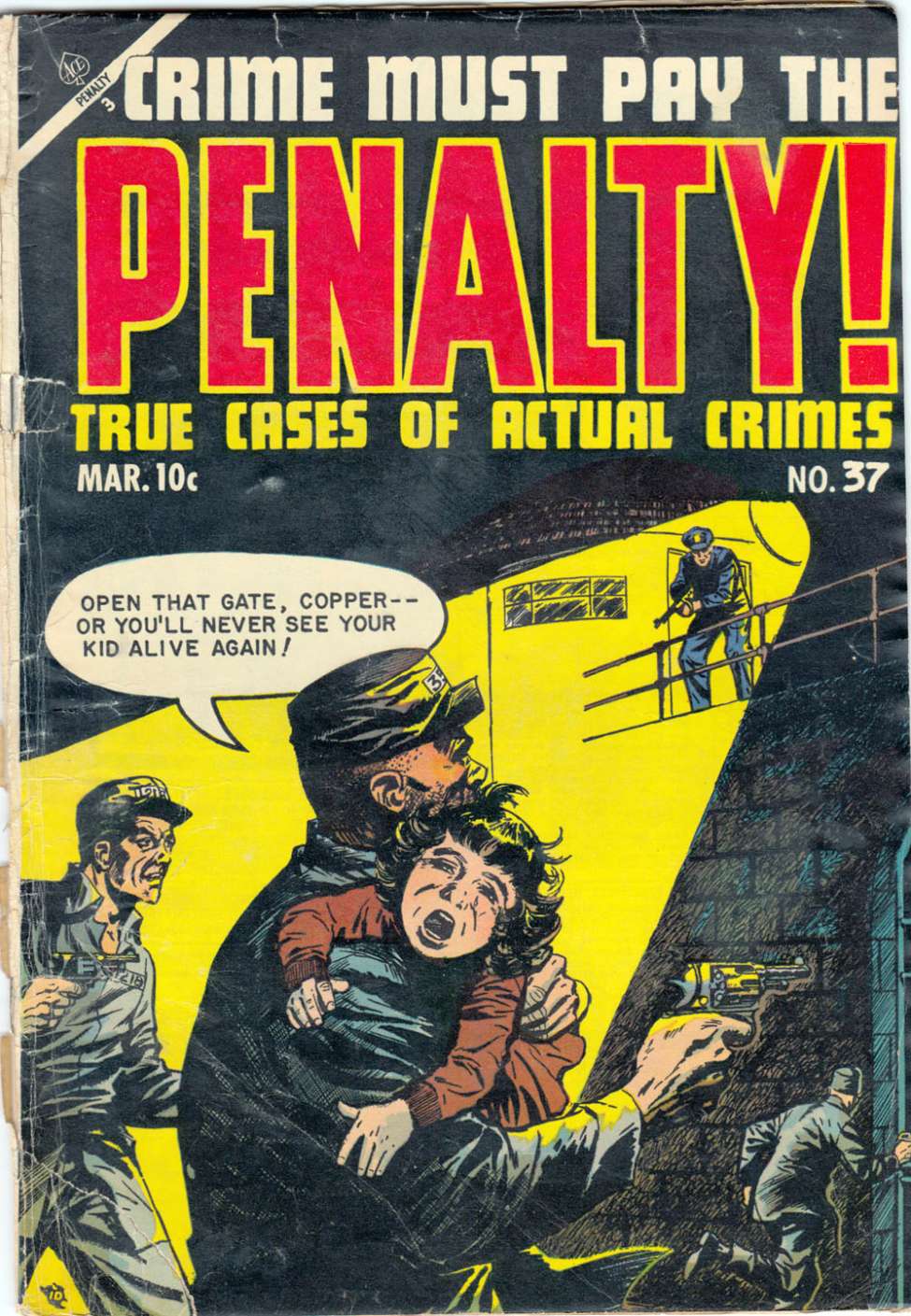 Comic Book Cover For Crime Must Pay the Penalty 37