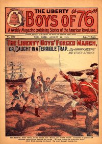 Large Thumbnail For The Liberty Boys of 76 1076 - The Liberty Boys' Forced March