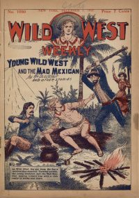 Large Thumbnail For Wild West Weekly 1050 - Young Wild West and the Mad Mexican