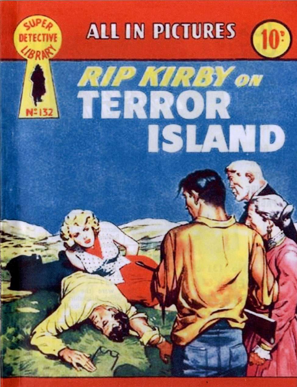 Book Cover For Super Detective Library 132 - Rip Kirby on Terror Island