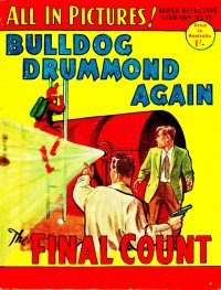 Large Thumbnail For Super Detective Library 13 - Bulldog Drummond Again