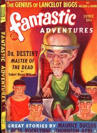 Large Thumbnail For Fantastic Adventures v2 6 - Dr. Destiny, Master of the Dead - Robert Moore Williams