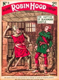Large Thumbnail For Aldine Robin Hood Library 9 - The Captive of Blackmoor Castle