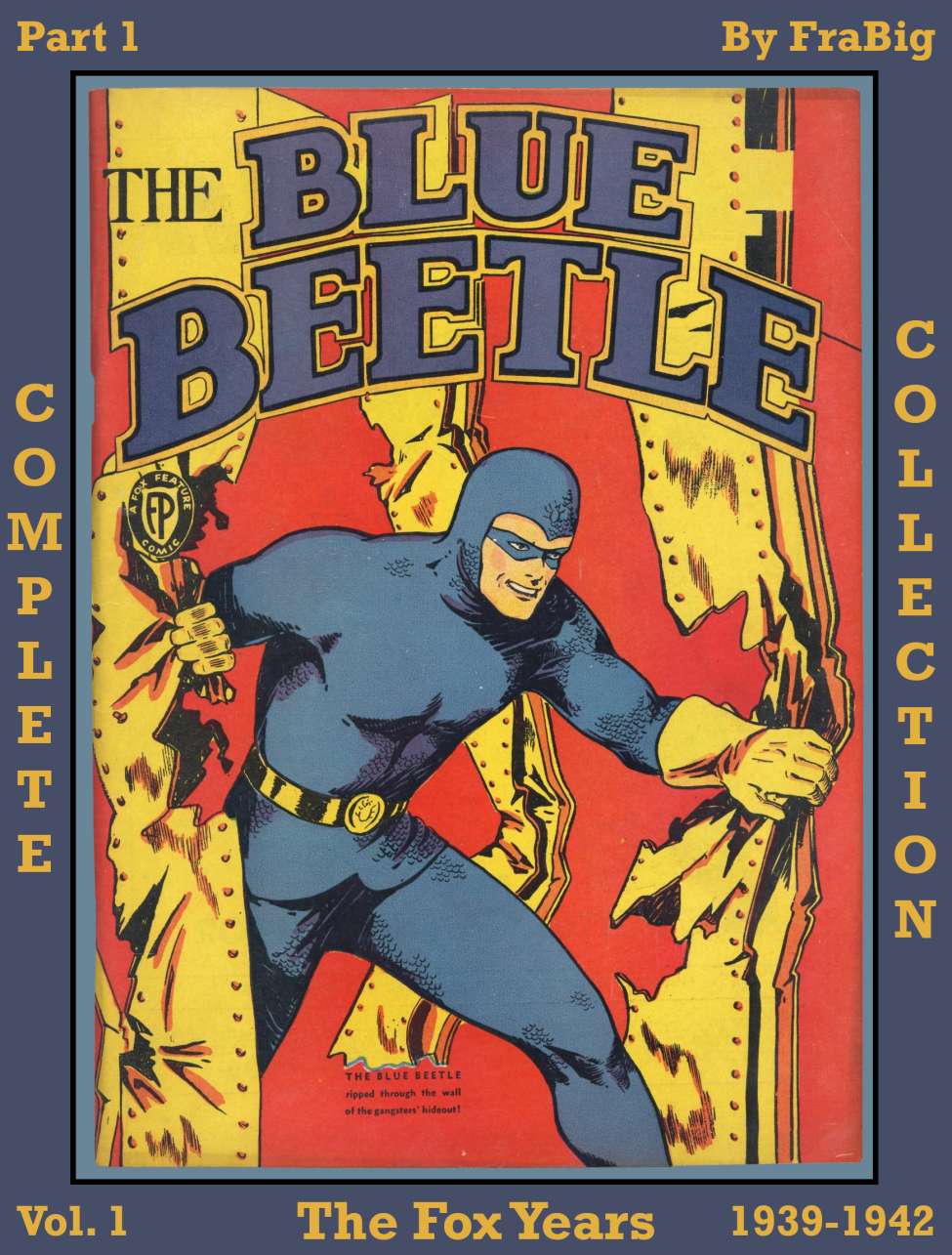 Book Cover For Blue Beetle Complete Collection Vol. 1: The Fox Years - Part 1