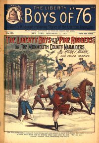 Large Thumbnail For The Liberty Boys of 76 879 - The Liberty Boys After the Pine Robbers
