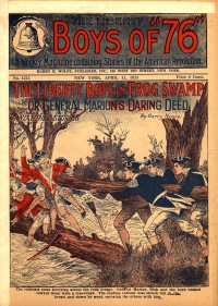 Large Thumbnail For The Liberty Boys of 76 1215 - The Liberty Boys in Frog Swamp