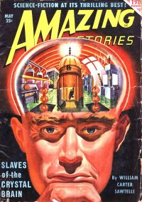 Large Thumbnail For Amazing Stories v24 5 - Slaves of the Crystal Brain - William Carter Sawtelle