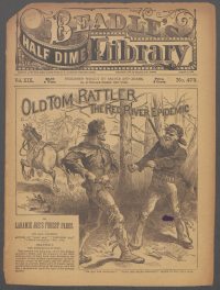 Large Thumbnail For Beadle's Half Dime Library 473 - Old Tom Rattler, the Red River Epidemic