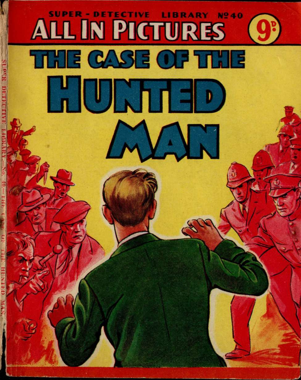 Book Cover For Super Detective Library 40 - The Case of the Hunted Man