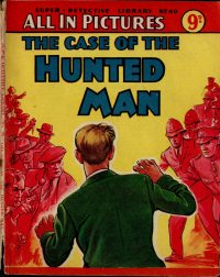 Large Thumbnail For Super Detective Library 40 - The Case of the Hunted Man