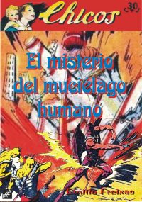 Large Thumbnail For Chicos - El Misterio del Murciélago Humano