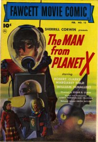 Large Thumbnail For Fawcett Movie Comic 15 - The Man from Planet X