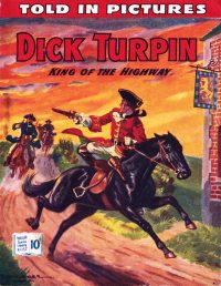 Large Thumbnail For Thriller Comics Library 137 - Dick Turpin - King of the Highway