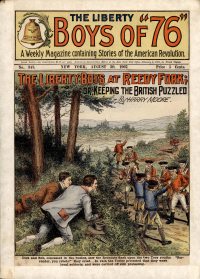 Large Thumbnail For The Liberty Boys of 76 348 - The Liberty Boys at Reedy Fork