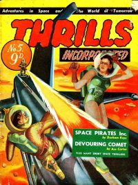 Large Thumbnail For Thrills Incorporated 5 - Devouring Comet - Ace Carter